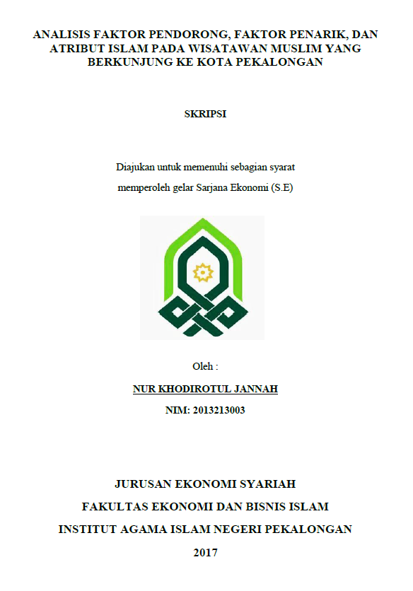 Analisis Faktor Pendorong, Faktor Penarik, dan Atribut Islam pada Wisatawan Muslim yang Berkunjung ke Kota Pekalongan