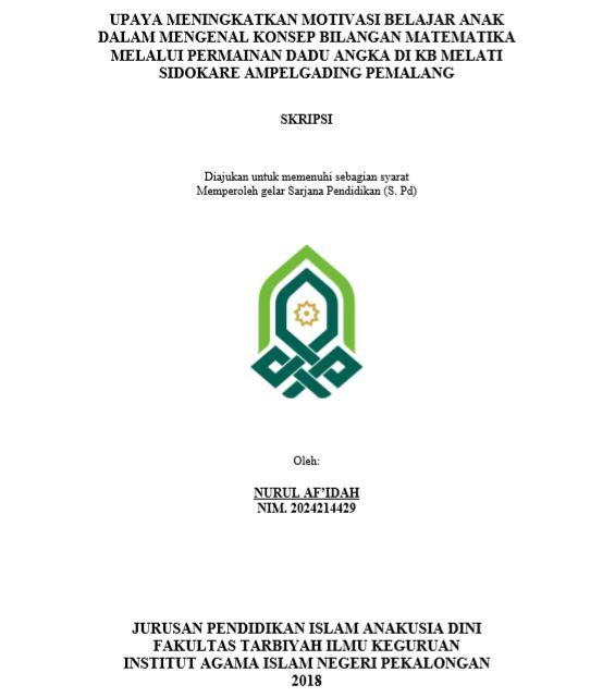 Upaya Meningkatkan Motivasi Belajar Anak Dalam Mengenal Konsep Bilangan Matematika Melalui Permainan Dadu Angka Di KB Melati Sidoke Ampelgading Pemalang