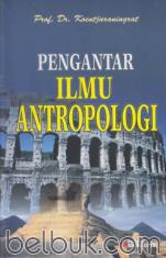 Pengantar Ilmu Antropologi