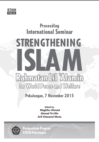 Strengthening Islam Rahmatan Lil ‘Alamin: World Peace and Welfare