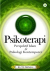 Psikoterapi : Perspektif Islam dan Psikologi Kontemporer