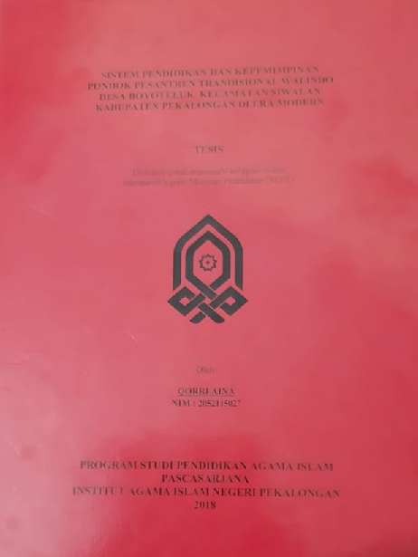 Sistem Pendidikan dan Kepemimpinan Pondok Pesantren Tradisional Walindo Desa Boyoteluk Kecamatan Siwalan Kabupaten Pekalongan Di Era Modern