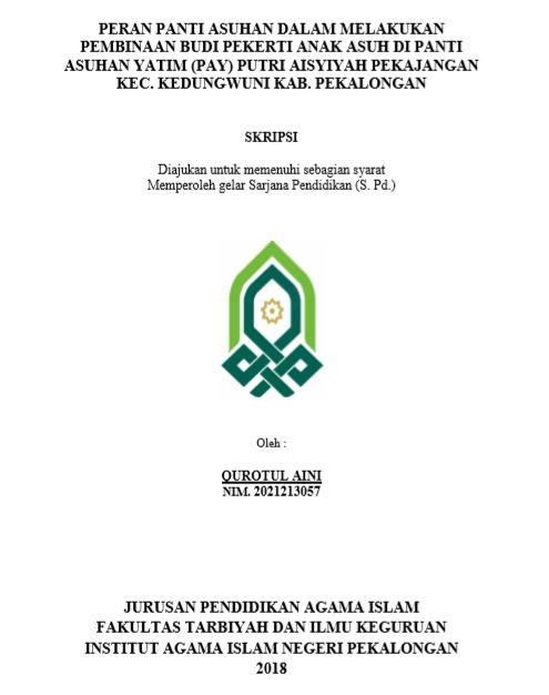 Peran Panti Asuhan Dalam Melakukan Pembinaan Budi Pekerti Anak Asuh Di Panti Asuhan Yatim (PAY) Putri Aisyiyah Pekajangan Kec. Kedungwuni Kab. Pekalongan