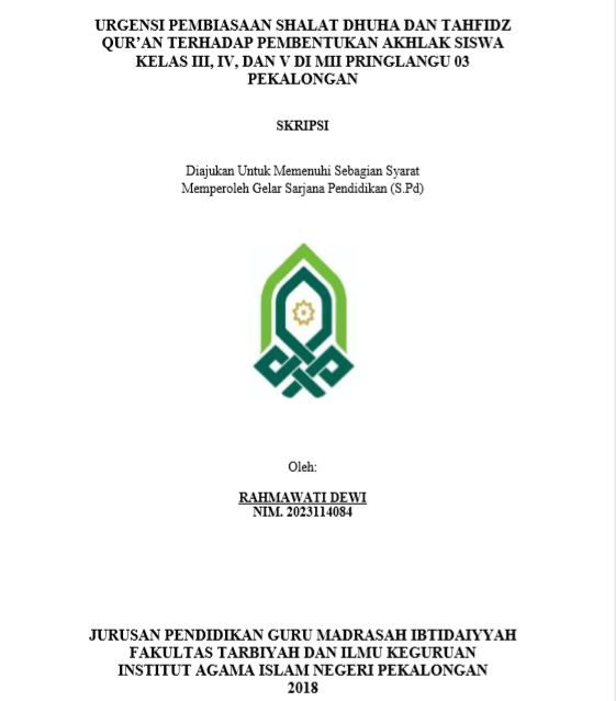 Urgensi Pembiasaan Shalat  Dhuha Dan Tahfidz Qur'an Terhadap Pembentukan Akhlak Siswa Kelas III, IV, Dan V Di MII Pringlangu 03 Pekalongan