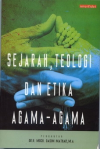 Sejarah, Teologi, dan Etika Agama - Agama