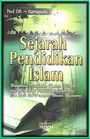 Sejarah Pendidikan Islam :  Napaktilas Perubahan Kondep Filsafat dan Metodologi Pendidikan Islam dari Era Nabi SAW sampai Ulama Nusantara