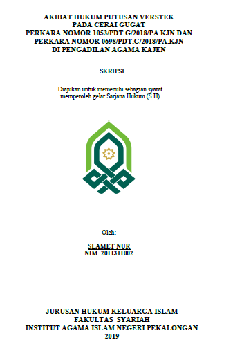 Akibat Hukum Putusan Verstek Pada Cerai Gugat Perkara Nomor 1053/PDT.G/2018/PA.KJN Dan Perkara Nomor 0698/PDT.G/2018/PA.KJN Di Pengadilan Agama Kajen