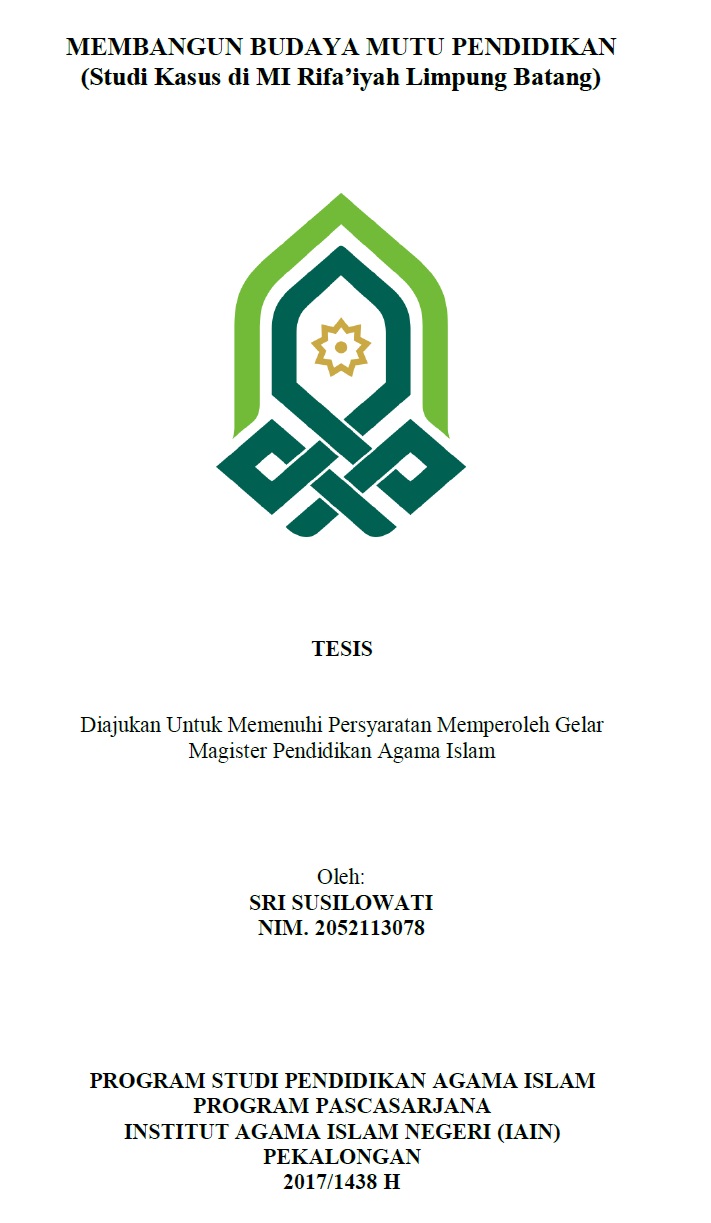 Membangun Budaya Mutu Pendidikan (Studi kasus di MI Rifaiyah Limpung Batang