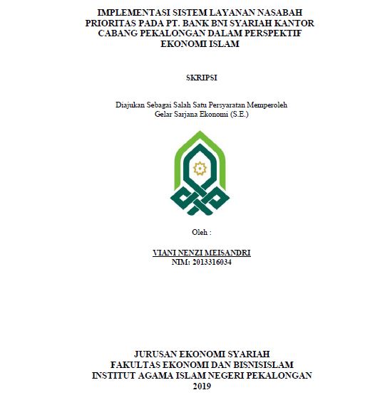 Implementasi Sistem Layanan Nasabah Prioritas Pada PT. Bank BNI Syariah Kantor Cabang Pekalongan Dalam Perspektif Ekonomi Islam