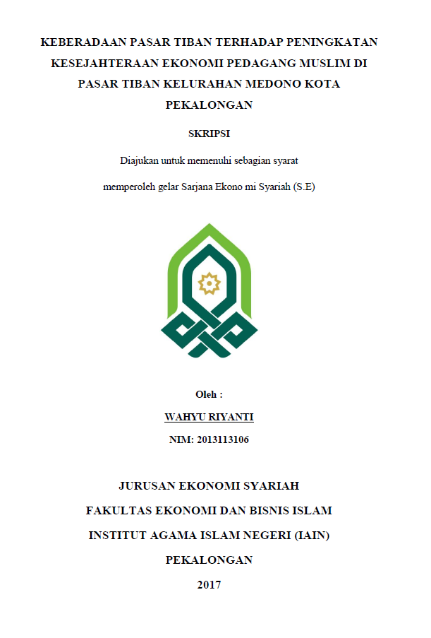 Keberadaan Pasar Tiban terhadap Peningkatan Kesejahteraan Ekonomi Pedagang Muslim di Pasar Tiban Kelurahan Medono Kota Pekalongan