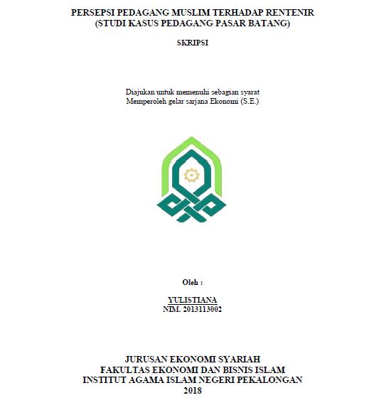 Persepsi Pedagang Muslim Terhadap Rentenir (Studi Kasus Pedagang Pasar Batang)