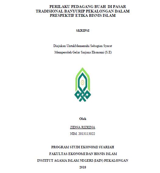 Pelaku Pedagang Buah Di Pasar Tradisional Banyurip Pekalongan Dalam Prespektif Etika Bisnis Islam