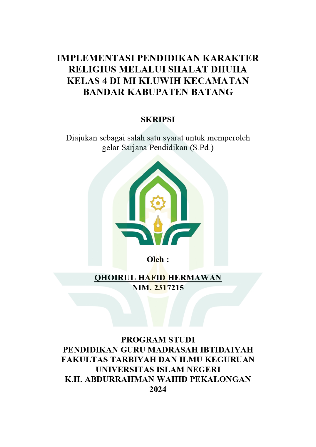 Implementasi Pendidikan Karakter Religius Melalui Shalat Dhuha Kelas 4 Di MI Kluwih Kecamatan Bandar Kabupaten Bandar