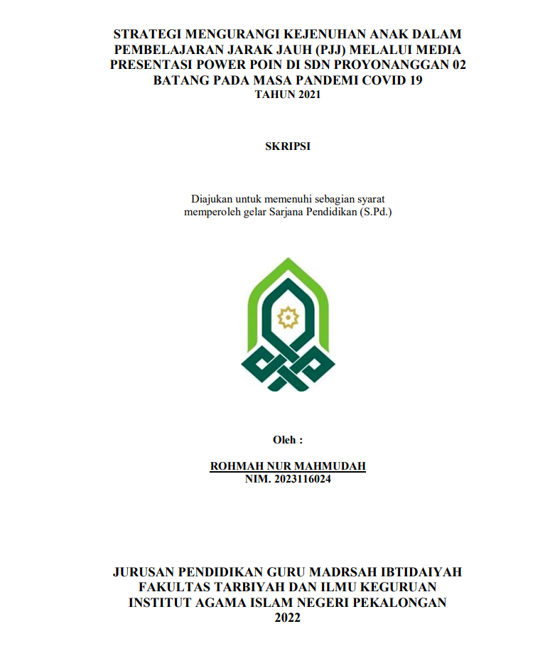 Strategi Mengurangi Kejenuhan Anak dalam Pembelajaran Jarak Jauh (PJJ) Melalui Media Presentasi Power Poin di SDN Proyonanggan 02 Batang pada Masa Pandemi Covid-19 Tahun2021