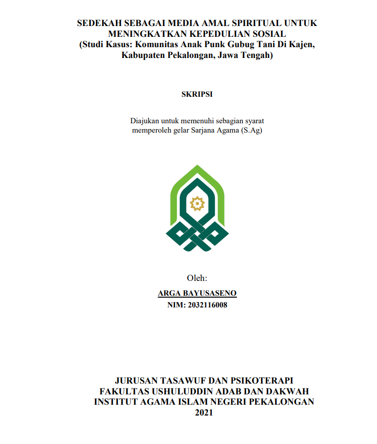 Sedekah Sebagai Media Amal Spiritual uyntuk Meningkatkan Kepedulian Sosial (Studi Kasisus : Komunikas Anak Punk Gubug Tani di Kajen Kabupaten Pekalongan, Jawa Tengah)