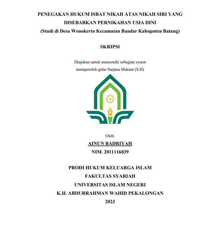 Penegakan Hukum Isbat Nikah atas Nikah Siri yang Disebabkan Pernikahan Usia Dini (Studi di Desa Wonokerto Kecamatan Bandar Kabupaten Batang)