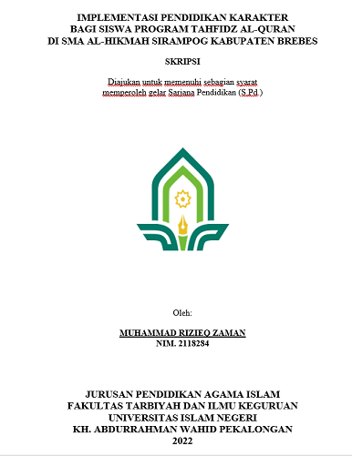 Implementasi Pendidikan Karakter Bagi Siswa Program Tahfidz Al-Qur'an di SMA Al-Hikmah Sirampog Kabupaten Brebes