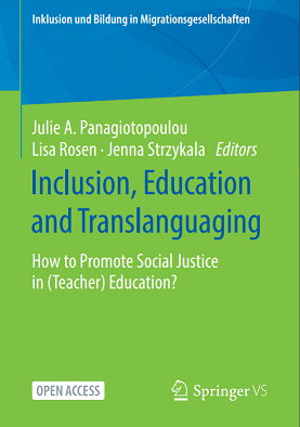 Inclusion, Education and Translanguaging: How to Promote Social Justice in (Teacher) Education?