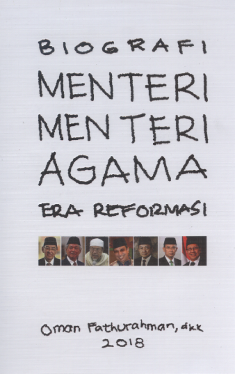 Biografi Menteri Menteri Agama Era Reformasi