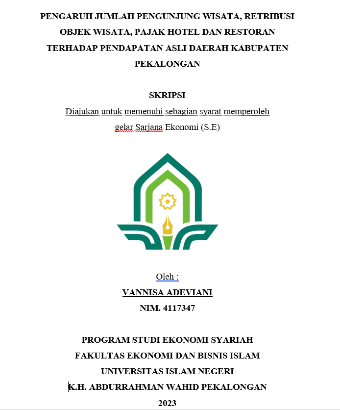 Pengaruh Jumlah Pengunjung Wisata, Retribusi Objek Wisata, Pajak Hotel Dan Restoran Terhadap Pendapatan Asli Daerah Kabupaten Pekalongan