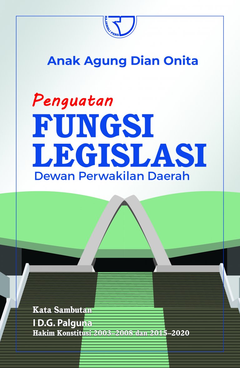 Penguatan Fungsi Legislasi Dewan Perwakilan Daerah