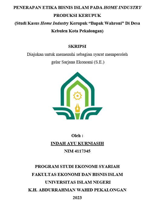 Penerapan Etika Bisnis Islam Pada Home Industry Produksi Kerupuk (Studi Kasus Home Industry Kerupuk 