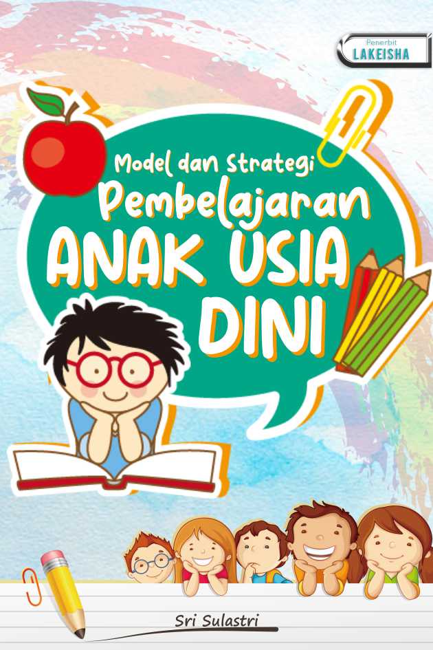 Model dan Strategi Pembelajaran Anak Usia Dini