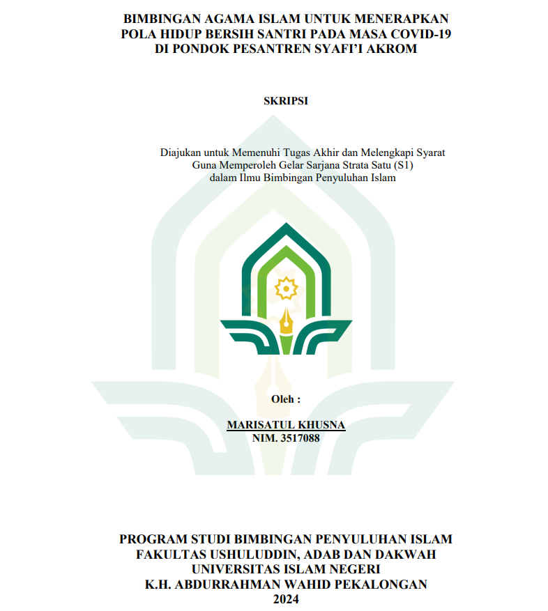 Bimbingan Agama Islam Untuk Menerapkan Pola Hidup Bersih Santri Pasca Covid-19 di Pondok Pesantren Syafi'I Akrom