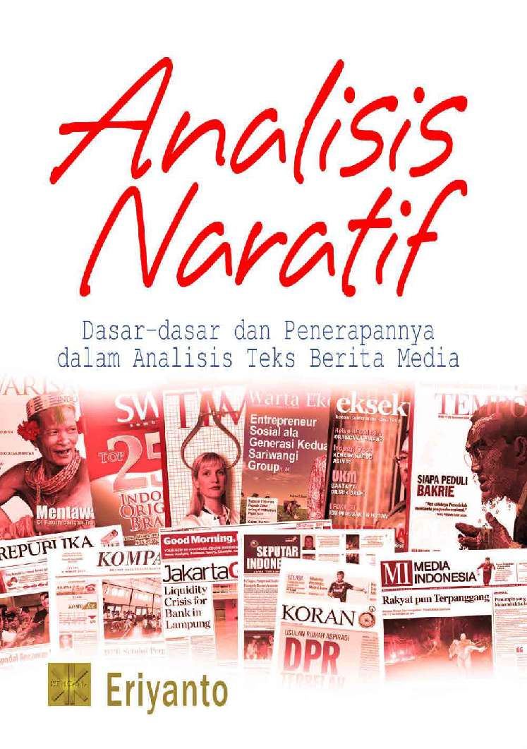 Analisis Naratif Dasar-dasar dan Penerapannya dalam Analisis Teks Berita Media