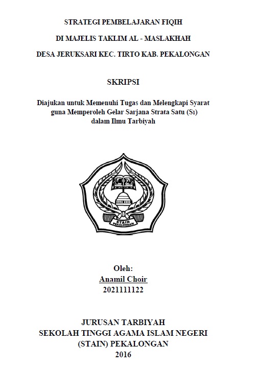 Strategi Pembelajaran Fiqih di Majelis Taklim al-Maslakhah Desa Jeruksari Kec. Tirto Kab. Pekalongan