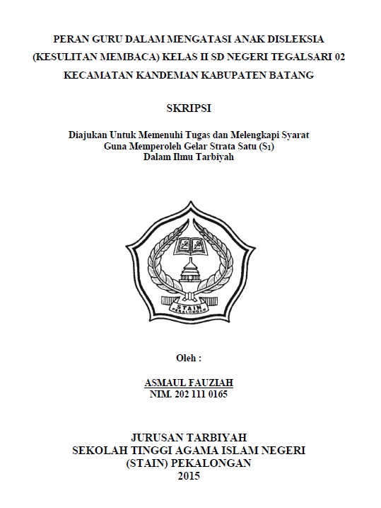 Peran Guru Dalam Mengatasi Anak Disleksia (Kesulitan Membaca) Kelas II SD Negeri Tegalsari 02 Kecamatan Kandeman Kabupaten Batang