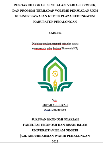 Pengaruh Lokasi Penjualan, Variasi Produk, Dan Promosi Terhadap Volume Penjualan UKM Kuliner Kawasan Gemek Plaza Kedungwuni Kabupaten Pekalongan