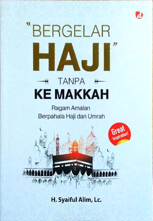 Bergelar Haji Tanpa Ke Makkah