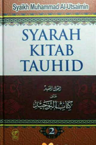 Syarah Kitab Tauhid Jilid 2