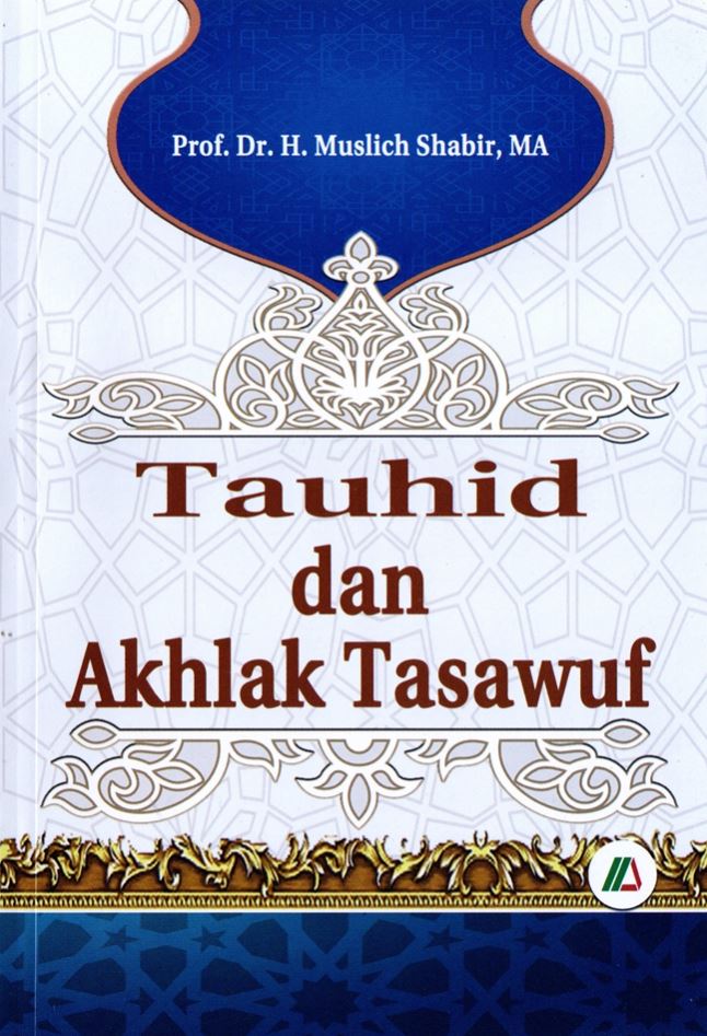 Tauhid dan Akhlak Tasawuf