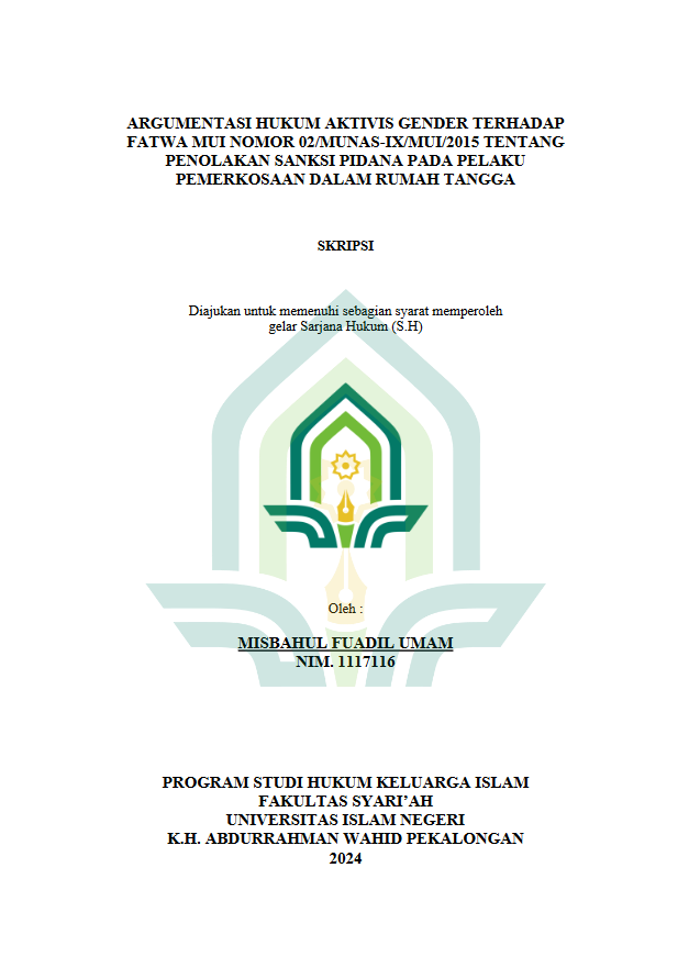 Argumentasi Hukum Aktivis Gender Terhadap Fatwa MUI Nomor 02/Munas-IX/MUI/2015 Tentang Penolakan Sanksi Pidana Pada Pelaku Pemerkosaan Dalam Rumah Tangga