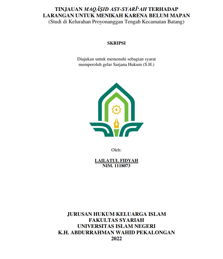 Tinjauan Maq??id Asy-Syar??Ah Terhadap Larangan Untuk Menikah Karena Belum Mapan (Studi Di Kelurahan Proyonanggan Tengah Kecamatan Batang)