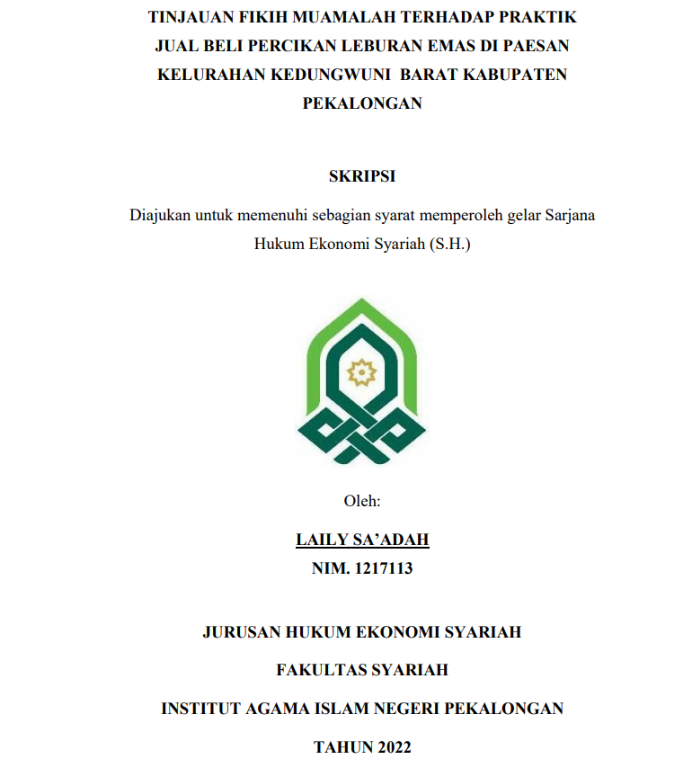 Tinjauan Fikih Muamalah terhadap Praktik Jual Beli Percikan Leburan Emas di Paesan Kelurahan Kedungwuni Barat Kabupaten Pekalongan