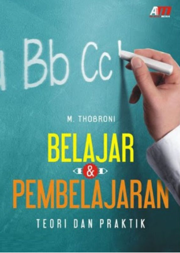 Belajar dan Pembelajaran Teori dan Praktik