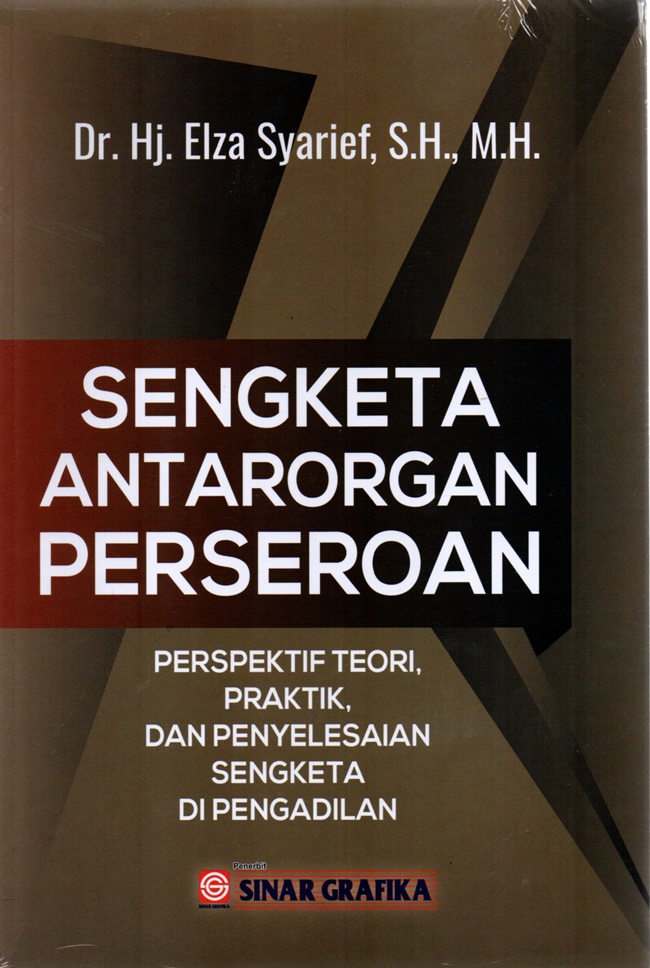 Sengketa Antarorgan Perseroan Perspektif Teori, Praktik, dan Penyelesaian Sengketa di Pengadilan