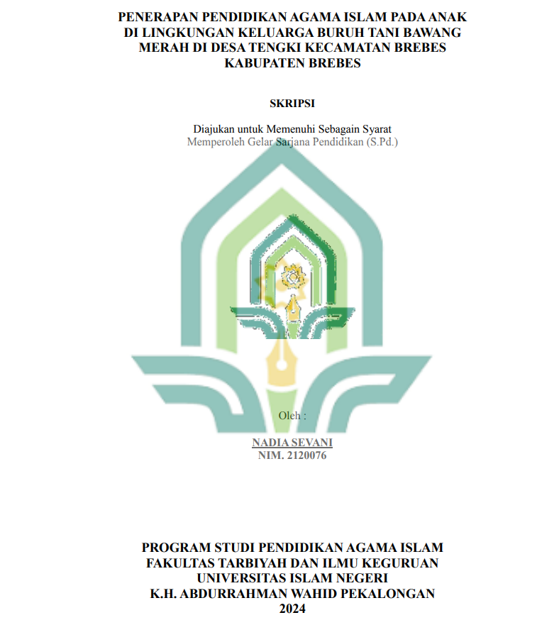 Penerapan Pendidikan Agama Islam Pada Anak Di Lingkungan Keluarga Buruh Tani Bawang Merah Di Desa Tengki Kecamatan Brebes Kabupaten Brebes