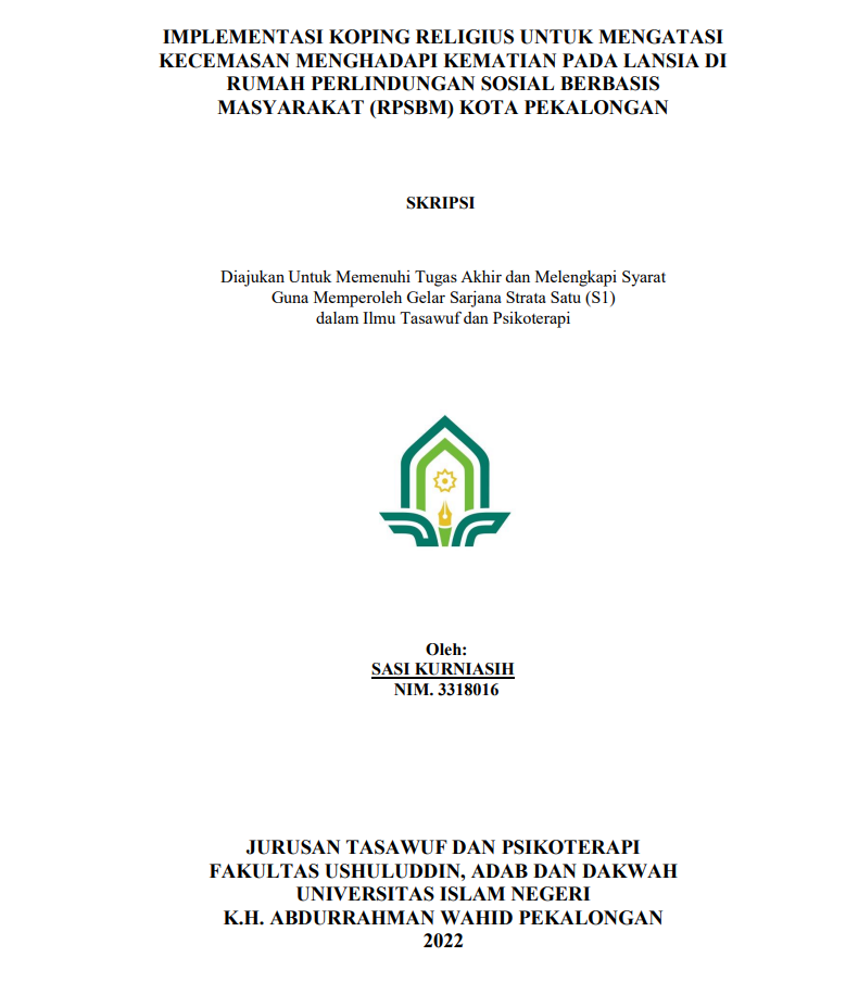 Implementasi Koping Religius untuk Mengatasi Kecemasan Menghadapi Kematian pada Lansia di Rumah Perlindungan Sosial Berbasis Msyarakat (RPSBM) Kota Pekalongan