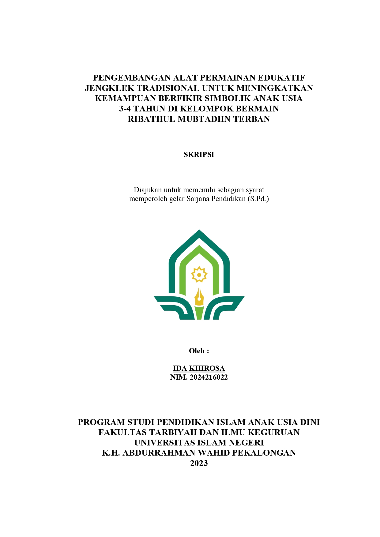 Pengembangan Alat Permainan Edukatif Jengklek Tradisional Untuk Meningkatkan Kemampuan Berfikir Simbolik Anak Usia 3-4 Tahun di Kelompok Bermain Ribathul Mubtadiin Terban