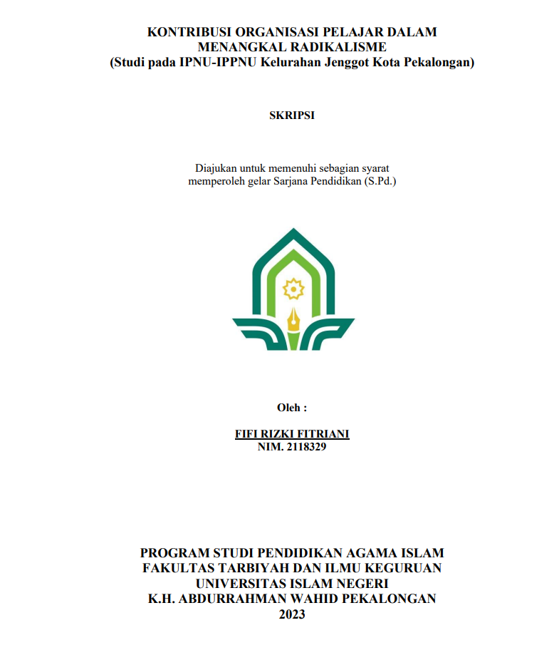 Kontribusi Organisasi Pelajar Dalam Menangkal Radikalisme (Studi pada IPNU-IPPNU Kelurahan Jenggot Kota pekalongan)