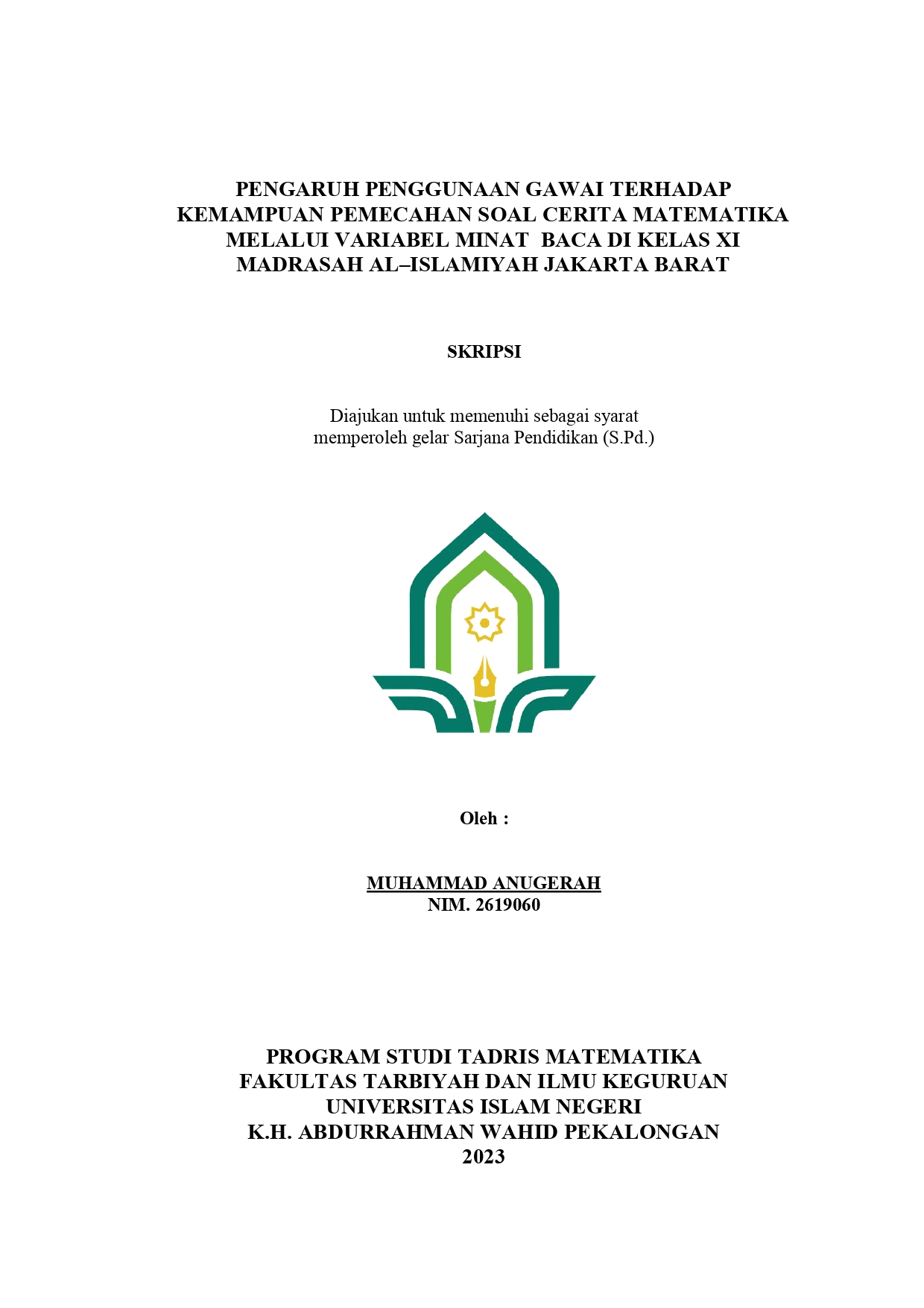 Pengaruh penggunaan gawai terhadap kemampuan pemecahan soal cerita matematika melalui variabel minat baca di kelas XI Madrasah Al-Islamiyah Jakarta Barat