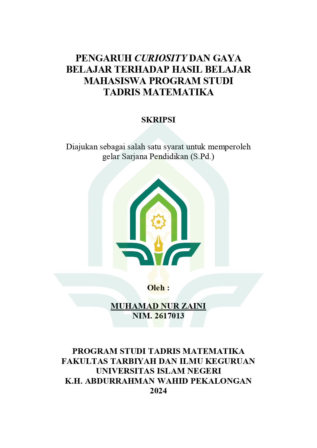 Pengaruh Curiosity dan Gaya Belajar Terhadap Hasil Belajar Mahasiswa Program Studi Tadris Matematika