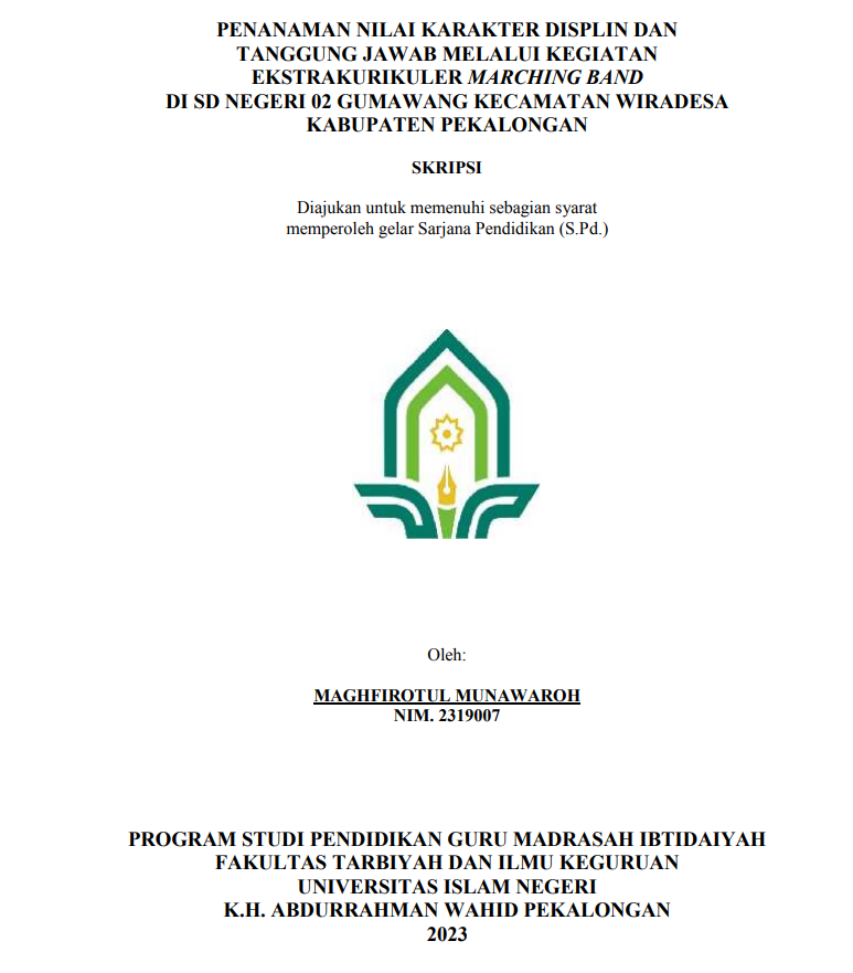 Penanaman Nilai Karakter Disiplin Dan Tanggung Jawab Melalui Kegiatan Ekstrakulikuler Marching Band Di SD Negeri 02 Gumawang Kecamatan Wiradesa Kabupaten Pekalongan
