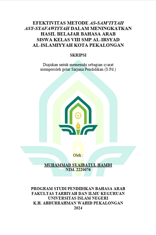 Efektivitas Metode As-sam'iyyah Asy-syafawiyyah Dalam Meningkatkan Hasil Belajar Bahasa Arab Siswa Kelas VIII SMP Al-irsyad Al-islamiyyah Kota Pekalongan