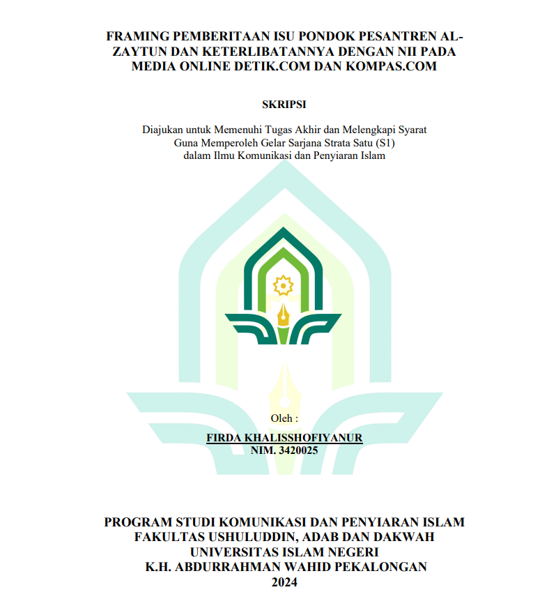 Framing Pemberitaan Isu Pondok Pesantren Al-Zaytun Dan Keterlibatannya Dengan NII Pada Media Online Detik.Com Dan Kompas.Com