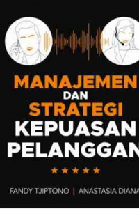 Manajemen dan Strategi Kepuasan Pelanggan